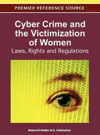 Enlarge image Cover: Cyber Crime and the Victimization of Women - IGI Global