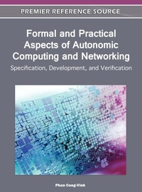 Enlarge image Cover: Formal and Practical Aspects of Autonomic Computing and Networking - IGI Global