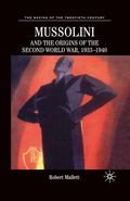 Cover: Mussolini and the Origins of the Second World War, 1933-1940 - Red Globe Press