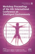 Cover: Workshop Proceedings of the 6th International Conference on Intelligent Environments - IOS Press,US