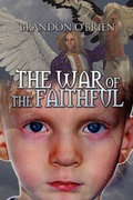 Cover: The War of the Faithful - America Star Books