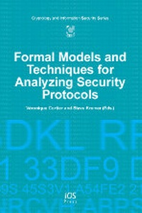 Enlarge image Cover: Formal Models and Techniques for Analyzing Security Protocols - IOS Press,US