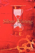 Cover: Silent Waiting - America Star Books