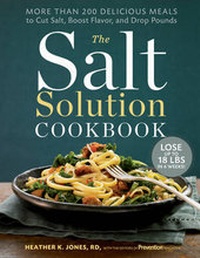 Enlarge image Cover: The Salt Solution Cookbook - Rodale Incorporated