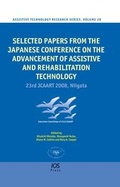 Cover: Selected Papers from the Japanese Conference on the Advancement of Assistive and Rehabilitation Technology - IOS Press,US