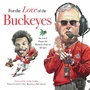 Cover: For the Love of the Buckeyes - Triumph Books