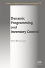 Cover: Dynamic Programming and Inventory Control - IOS Press,US