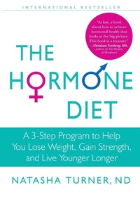 Abbildung von: The Hormone Diet - Rodale Incorporated