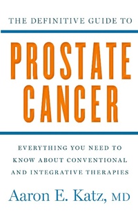 Enlarge image Cover: The Definitive Guide to Prostate Cancer - Rodale Incorporated