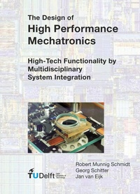 Enlarge image Cover: The Design of High Performance Mechatronics - IOS Press,US