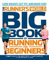 Enlarge image Cover: The Runner's World Big Book of Running for Beginners - Rodale Press