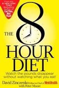 Cover: The 8-Hour Diet - Harmony/Rodale/Convergent