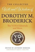 Cover: The Collected Wit and Wisdom of Dorothy M. Broderick - VOYA Press