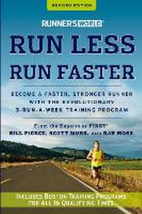 Enlarge image Cover: Runner's World Run Less, Run Faster - Rodale Press