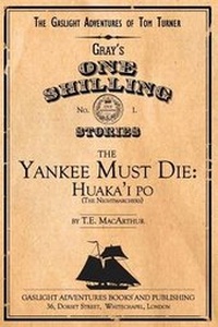 Enlarge image Cover: The Yankee Must Die - Treasureline Publishing