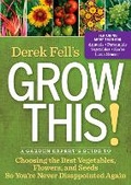 Cover: Derek Fell's Grow This! - Rodale Books