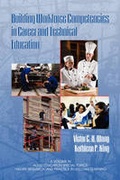 Cover: Building Workforce Competencies in Career and Technical Education - Information Age Publishing