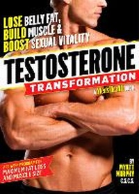 Enlarge image Cover: Testosterone Transformation - Rodale Incorporated