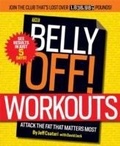 Cover: The Belly Off! Workouts - Rodale Incorporated