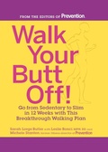 Cover: Walk Your Butt Off! - Rodale Incorporated