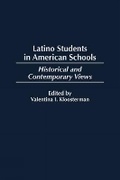 Cover: Latino Students in American Schools - Information Age Publishing