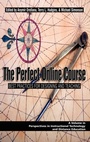Cover: The Perfect Online Course - Information Age Publishing