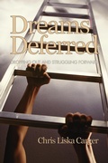 Cover: Dreams Deferred - Information Age Publishing