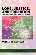 Cover: Love, Justice, and Education - Information Age Publishing