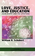 Cover: Love, Justice, and Education - Information Age Publishing