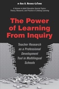 Cover: The Power of Learning from Inquiry - Information Age Publishing