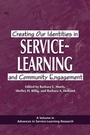 Cover: Creating Our Identities in Service-Learning and Community Engagement - Information Age Publishing