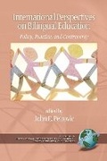 Cover: International Perspectives on Bilingual Education - Information Age Publishing