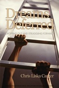 Cover: Dreams Deferred - Information Age Publishing