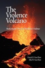 Cover: The Violence Volcano - Information Age Publishing