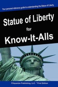Cover: The Statue of Liberty for Know-It-Alls - For Know-It-Alls