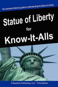 Enlarge image Cover: The Statue of Liberty for Know-It-Alls - For Know-It-Alls