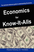 Cover: Economics for Know-It-Alls - For Know-It-Alls