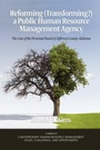 Cover: Reforming (Transforming?) a Public Human Resource Management Agency - Information Age Publishing