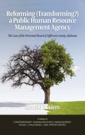 Cover: Reforming (Transforming?) a Public Human Resource Management Agency - Information Age Publishing