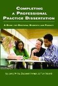 Cover: Completing a Professional Practice Dissertation - Information Age Publishing