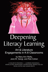 Enlarge image Cover: Deepening Literacy Learning - Information Age Publishing