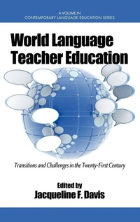 Enlarge image Cover: World Language Teacher Education - Information Age Publishing