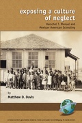Cover: Exposing a Culture of Neglect - Information Age Publishing