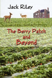 Enlarge image Cover: The Berry Patch and Beyond - America Star Books