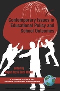 Cover: Contemporary Issues in Educational Policy and School Outcomes - Information Age Publishing