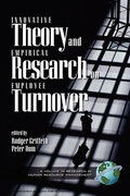 Cover: Innovative Theory and Empirical Research on Employee Turnover - Information Age Publishing