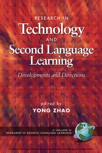 Enlarge image Cover: Research in Technology and Second Language Learning - Information Age Publishing