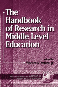 Enlarge image Cover: The Handbook of Research in Middle Level Education - Information Age Publishing