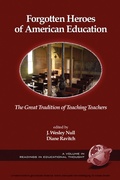Cover: Forgotten Heroes of American Education - Information Age Publishing