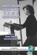 Cover: Understanding Teacher Stress in an Age of Accountability - Information Age Publishing